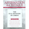 Affirmation and Critique, Vol. 03, No. 2, April 1998 - The Full Ministry of Christ