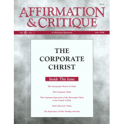Affirmation and Critique, Vol. 03, No. 3, July 1998 - The Corporate Christ