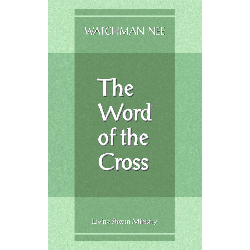 Word of the Cross, The