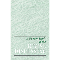 Deeper Study of the Divine Dispensing, A