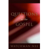 Questions on the Gospel