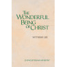 Wonderful Being of Christ, The