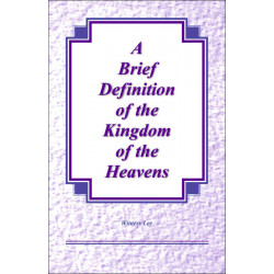 Brief Definition of the Kingdom of the Heavens, A