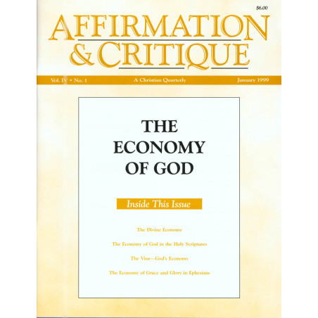 Affirmation and Critique, Vol. 04, No. 1, January 1999 - The Economy of God