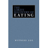 Lord's Recovery of Eating, The