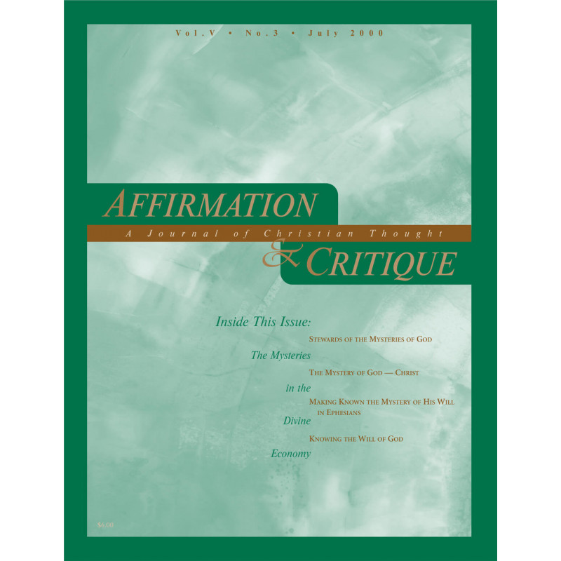 Affirmation and Critique, Vol. 05, No. 3, July 2000 - The Mysteries in the Divine Economy