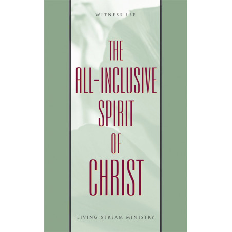 All-Inclusive Spirit of Christ, The
