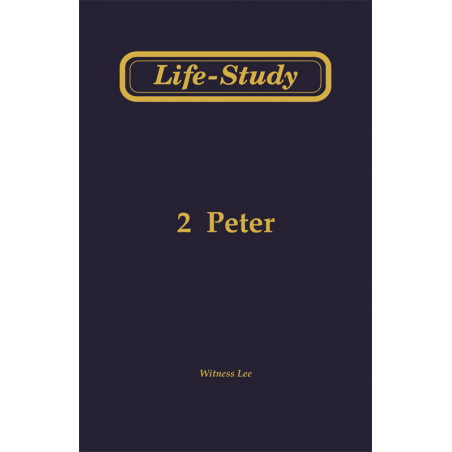 Life-Study of 2 Peter (1-13)