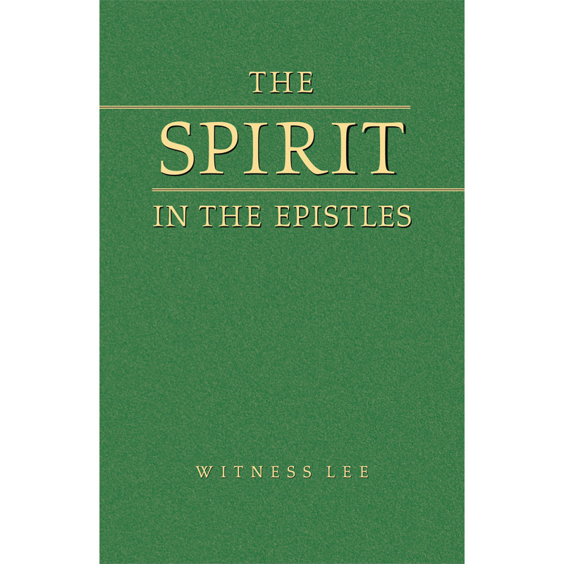 Spirit in the Epistles, The