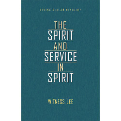 Spirit and the Service in Spirit, The