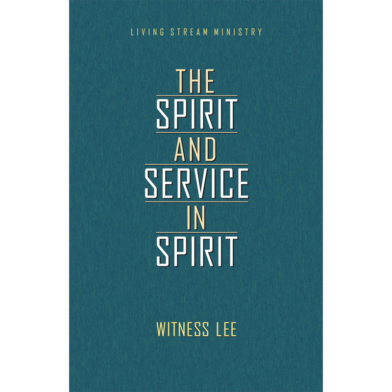 Spirit and the Service in Spirit, The