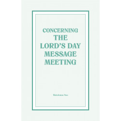 Concerning the Lord's Day Message Meeting