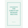 Concerning the Lord's Day Message Meeting