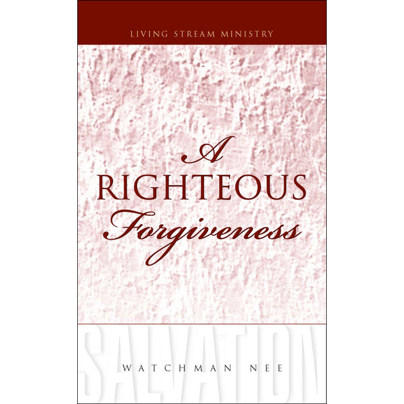 Righteous Forgiveness, A