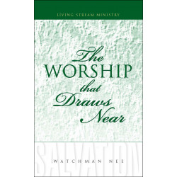 Worship That Draws Near, The