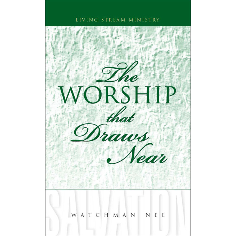 Worship That Draws Near, The