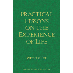 Practical Lessons on the Experience of Life