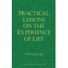 Practical Lessons on the Experience of Life