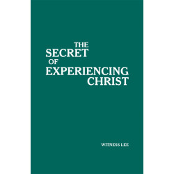 Secret of Experiencing Christ, The