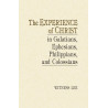 Experience of Christ in Galatians, Ephesians, Philippians, and Colossians, The