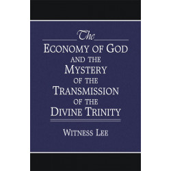 Economy of God and the Mystery of the Transmission of the Divine Trinity, The