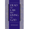 Dead to Law but Living to God