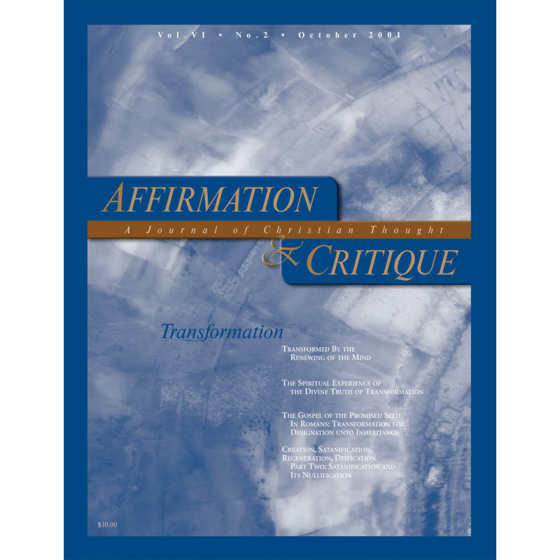Affirmation and Critique, Vol. 06, No. 2, October 2001 - Transformation