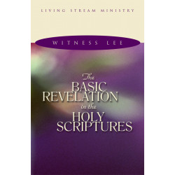 Basic Revelation in the Holy Scriptures, The