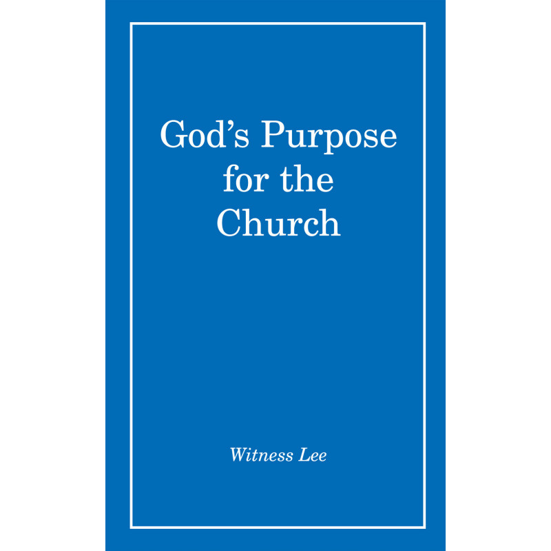 God's Purpose for the Church