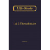 Life-Study of 1 & 2 Thessalonians