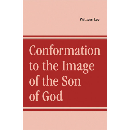Conformation to the Image of the Son of God