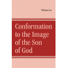 Conformation to the Image of the Son of God