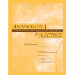 Affirmation and Critique, Vol. 07, No. 1, April 2002 - Glorification