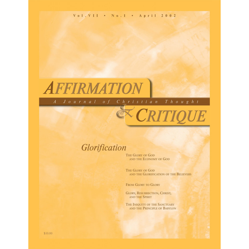 Affirmation & Critique, vol. 07, no. 1, April 2002—Glorification