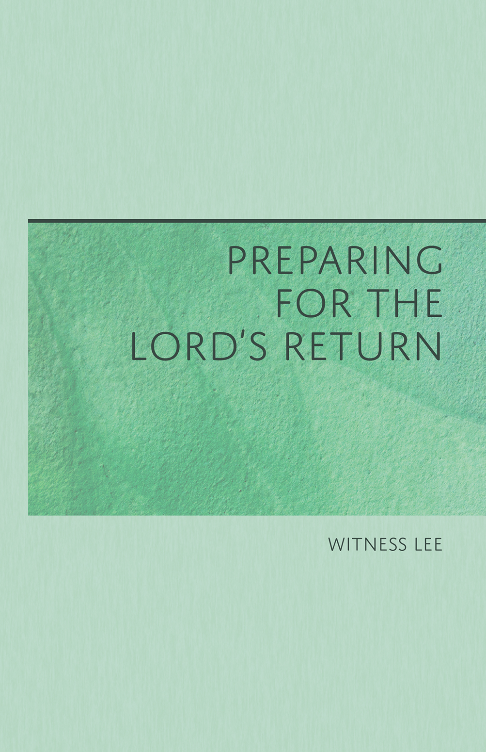 Preparing for the Lord’s Return