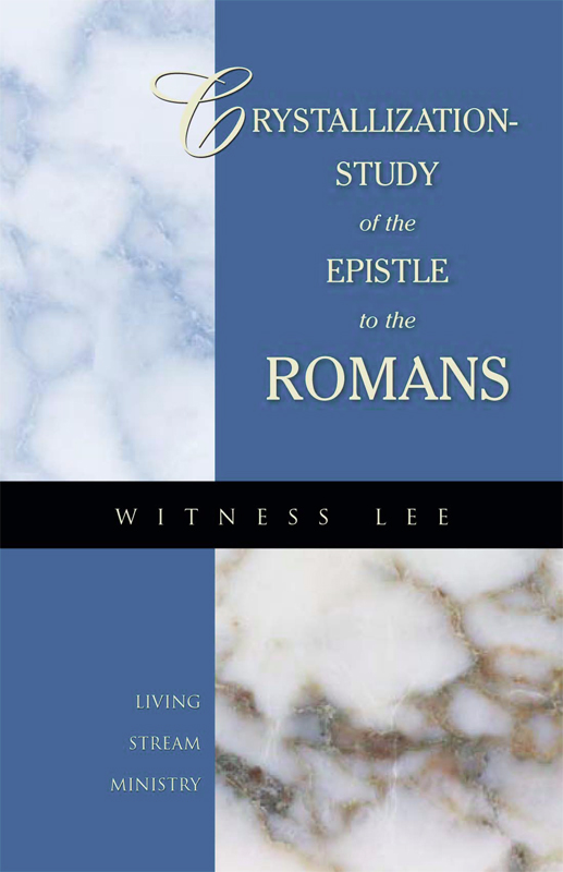 Crystallization-study of the Epistle to the Romans