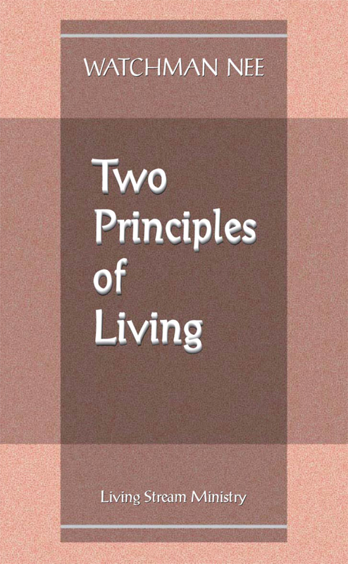 Two Principles of Living