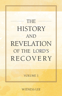 The History and Revelation of the Lord's Recovery (cover)