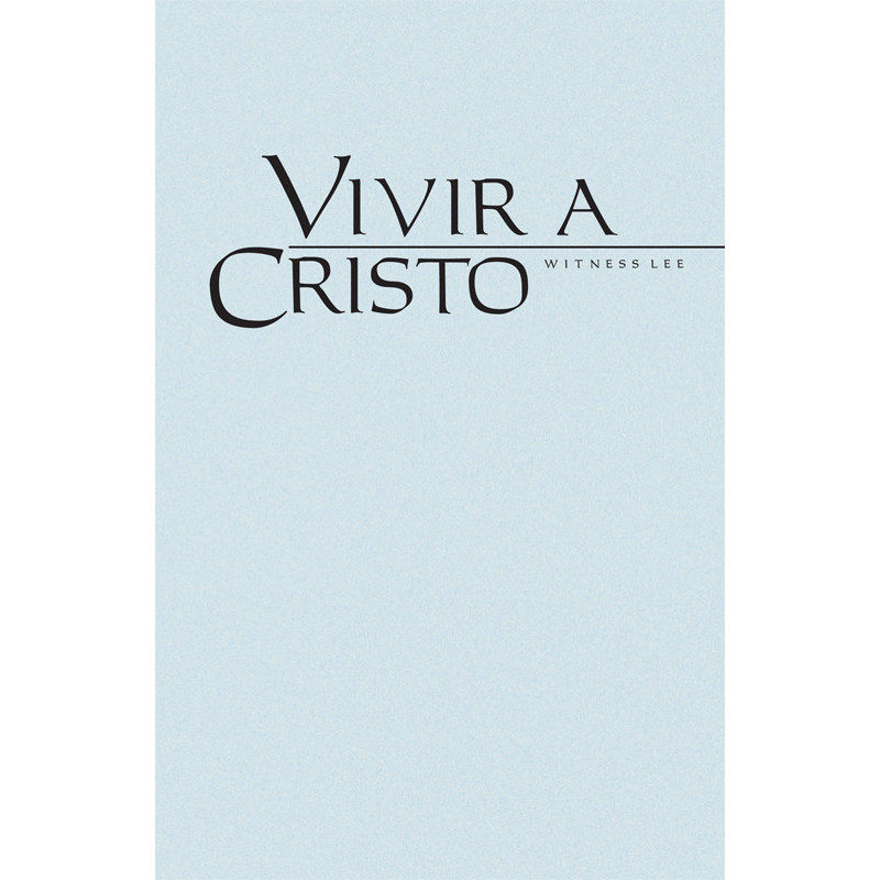 Vivir a Cristo