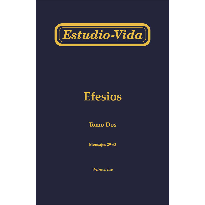 Estudio-vida de Efesios, tomo 2 (29-63)