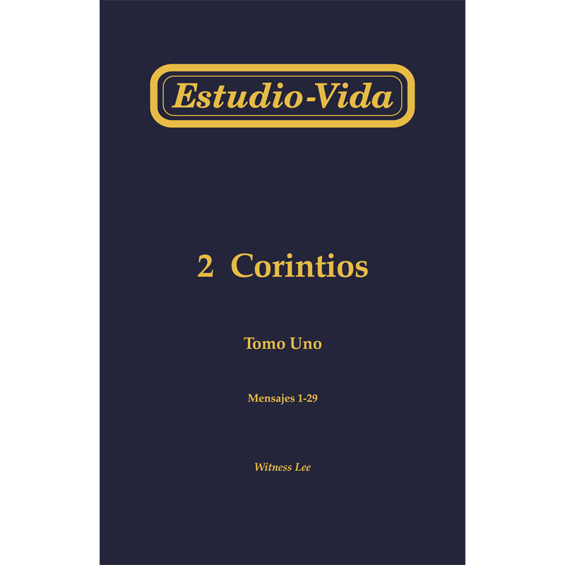 Estudio-vida de 2 Corintios, tomo 1 (1-29)