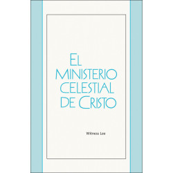 Ministerio celestial de Cristo, El