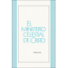 Ministerio celestial de Cristo, El