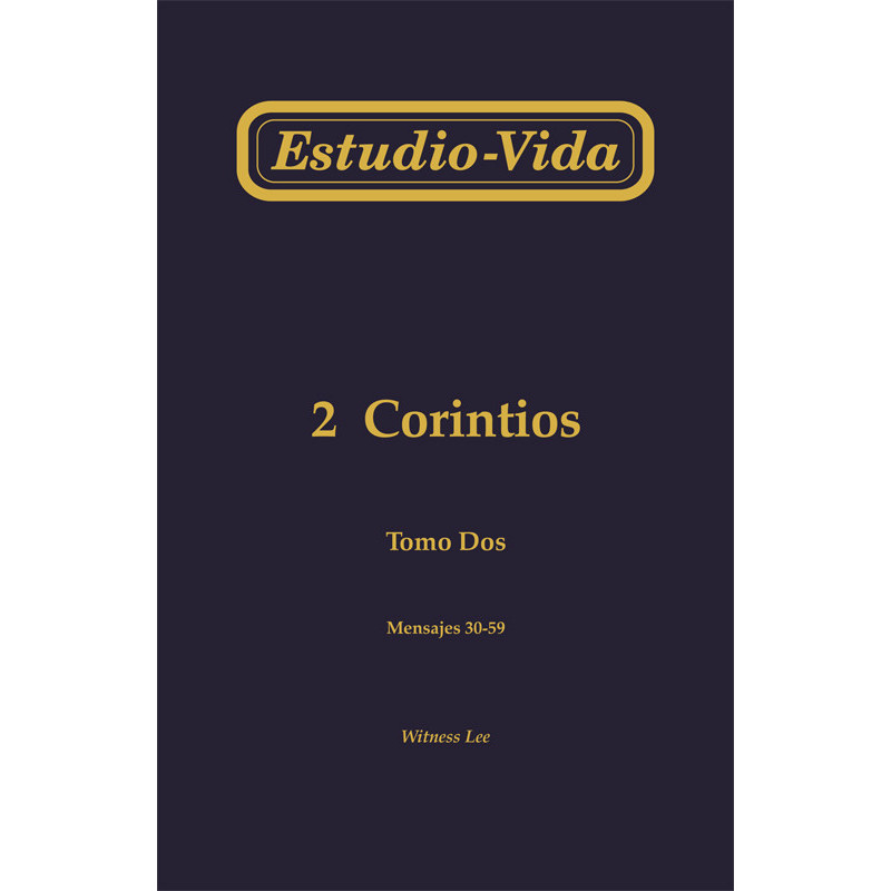 Estudio-vida de 2 Corintios, tomo 2 (30-59)