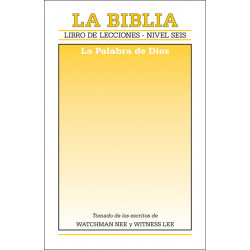 Libro de lecciones, nivel 6: La Biblia -- La Palabra de Dios