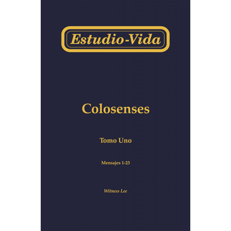 Estudio-vida de Colosenses, tomo 1 (1-23)