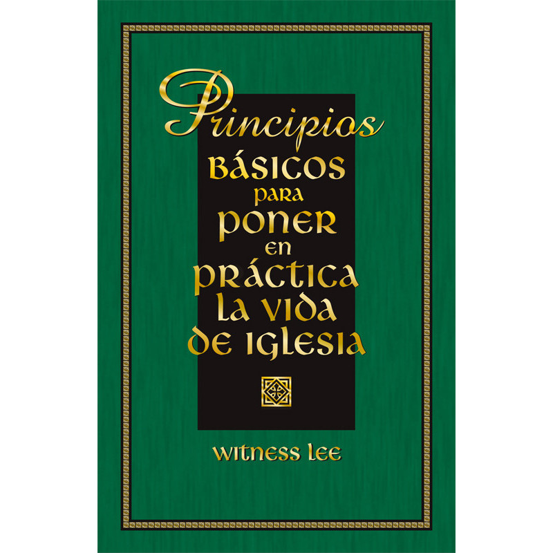 Principios básicos para poner en práctica la vida de iglesia