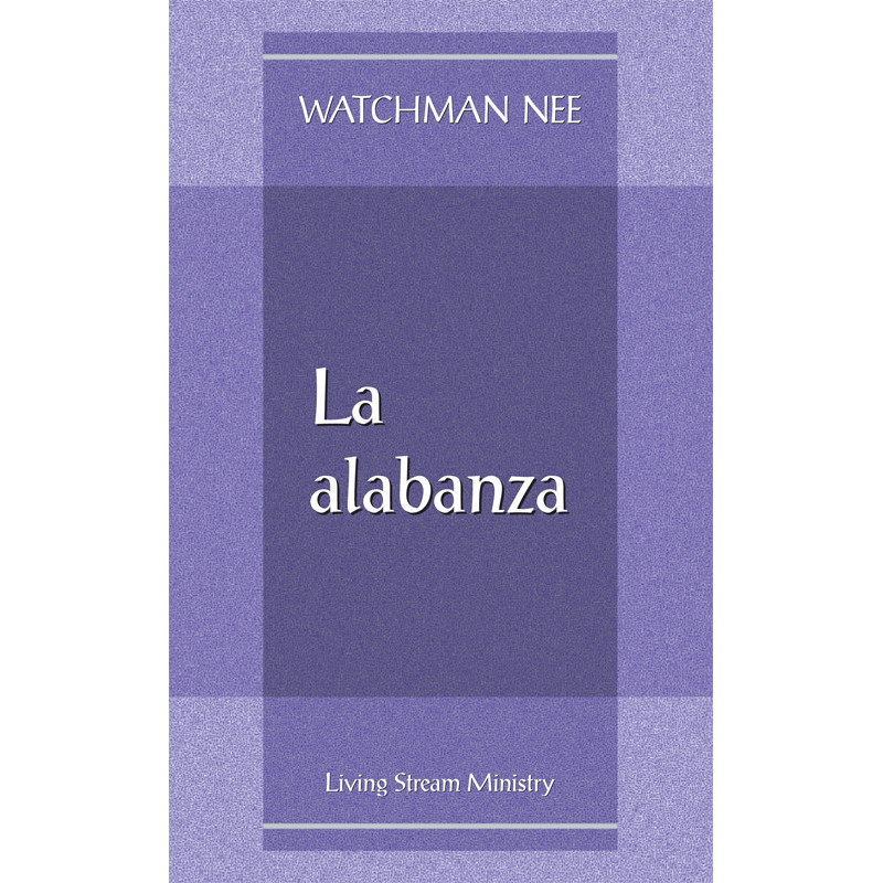 Alabanza, La