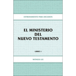 Entrenamiento para ancianos, libro 01: El ministerio del Nuevo Testamento