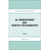 Entrenamiento para ancianos, libro 01: El ministerio del Nuevo Testamento
